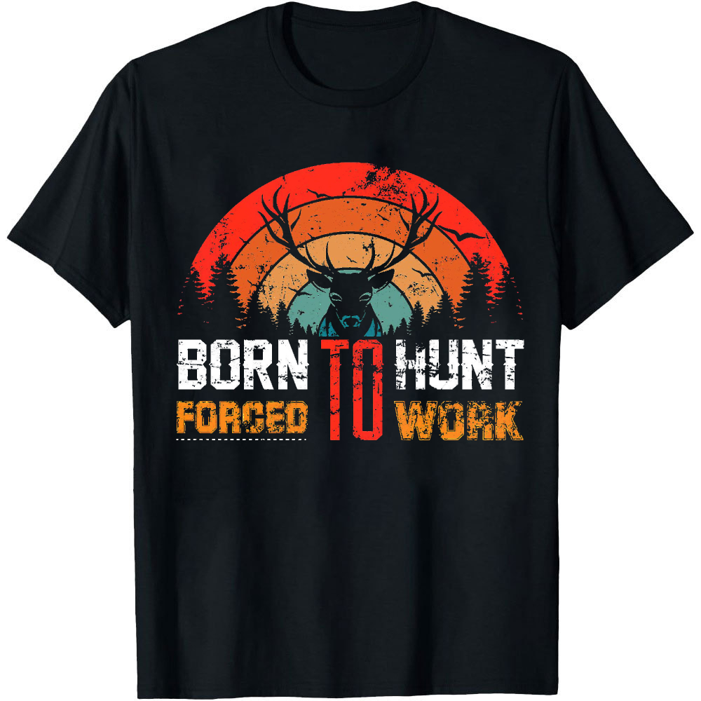 Avlanmak İçin Doğmuş, Çalışmak - Outdoor Hunting Graphic Tees incelemesi ve fiyatı